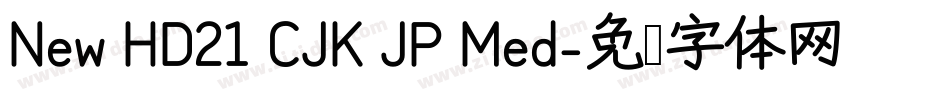 New HD21 CJK JP Med字体转换
